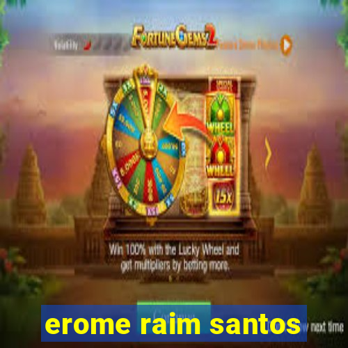 erome raim santos